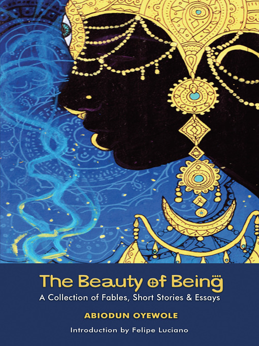 Title details for The Beauty of Being by Abiodun Oyewole - Available